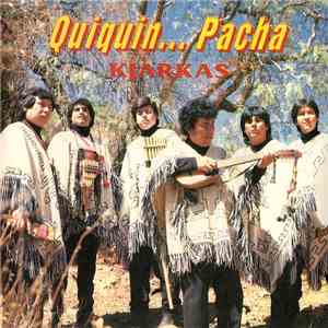 Los Kjarkas - Quiquin... Pacha