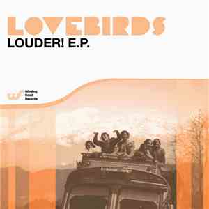 Lovebirds - Louder! E.P.