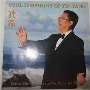 Master Zhi Gang Sha and Mr. Chun Yen Chiang - Soul Symphony Of Yin Yang
