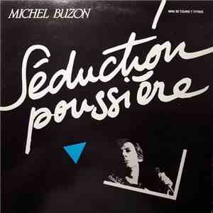 Michel Buzon - Séduction Poussière