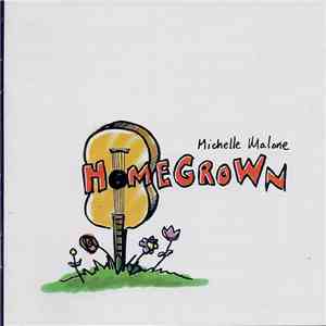 Michelle Malone - Home Grown