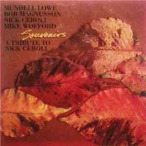 Mundell Lowe, Bob Magnusson, Nick Ceroli, Mike Wofford - Souvenirs - A Trib ...