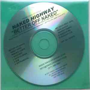 Naked Highway - Better Off Naked