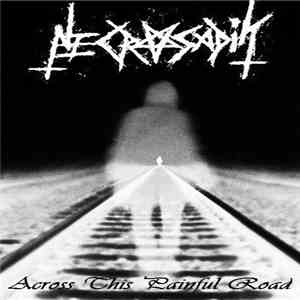Necrosadik - Across This Painful Road