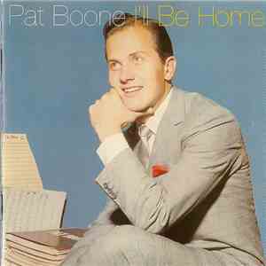 Pat Boone - I'll Be Home