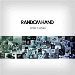 Random Hand - Inhale / Exhale
