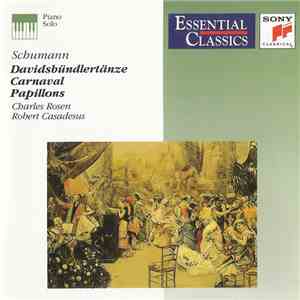 Robert Schumann - Charles Rosen, Robert Casadesus - Davidsbündlertänze - Carnaval - Papillons