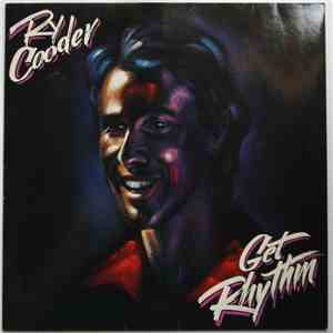 Ry Cooder - Get Rhythm