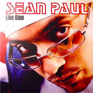 Sean Paul - Like Glue