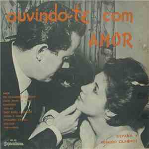 Silvana  E Rinaldo Calheiros - Ouvindo-te Com Amor