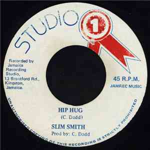 Slim Smith - Hip Hug
