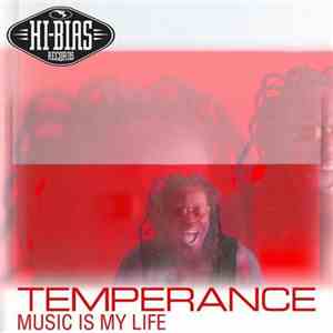 Temperance - Music Is My Life