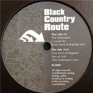 The Debonairs / One Deck & Popular - U Need Me / Son Of Stitt