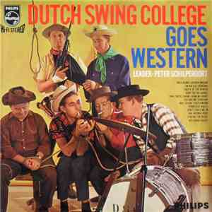 The Dutch Swing College Band - Dutch Swing College Goes Western