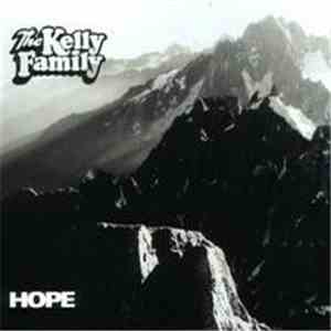 The Kelly Family - Hope