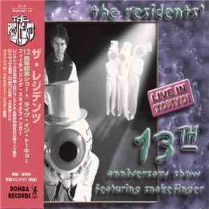 The Residents Featuring Snakefinger - 13th Anniversary Show - Live In Tokyo