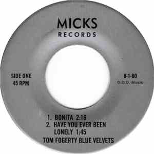 Tom Fogerty Blue Velvets / John Fogerty - Bonita