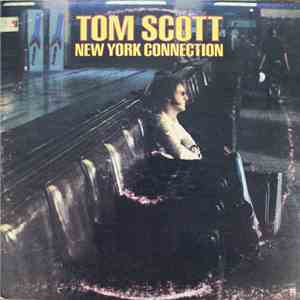 Tom Scott - New York Connection
