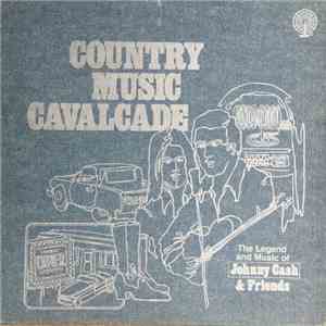 Various - Country Music Cavalcade - Johnny Cash & Friends