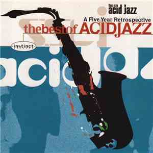 Various - The Best Of Acid Jazz: A Five Year Retrospective