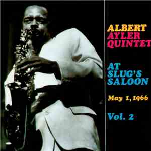 Albert Ayler Quintet - At Slug's Saloon, Vol. 2