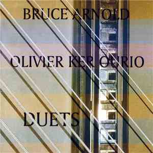 Bruce Arnold, Olivier Ker Ourio - Duets