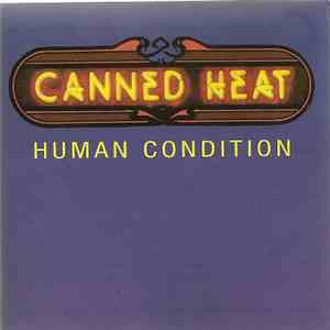 Canned Heat - Human Condition