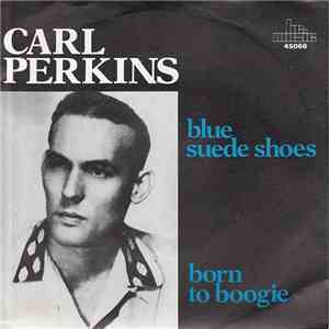Carl Perkins - Blue Suede Shoes