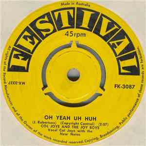Col Joye And The Joy Boys - Oh Yeah Uh Huh / Living Doll