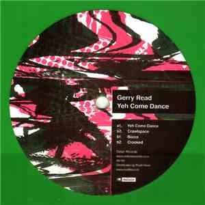 Gerry Read - Yeh Come Dance
