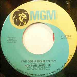Hank Williams, Jr. - I've Got A Right To Cry / Jesus Loved The Devil Out Of ...