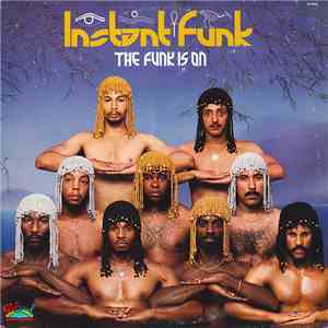 Instant Funk - The Funk Is On