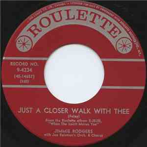 Jimmie Rodgers  With Joe Reisman's Orch. & Chorus - Just A Closer Walk With ...