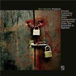 Kev Beadle - Private Collection Volume 2 (More Independent Jazz Sounds From ...