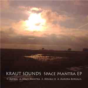 Kraut Sounds - Space Mantra EP