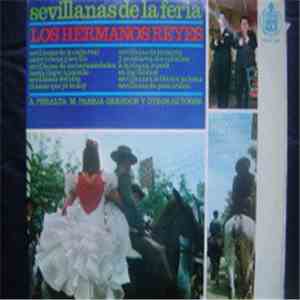 Los Hermanos Reyes - Sevillanas De La Feria