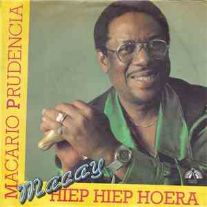Macario (Macay) Prudencia - Hiep Hiep Hoera