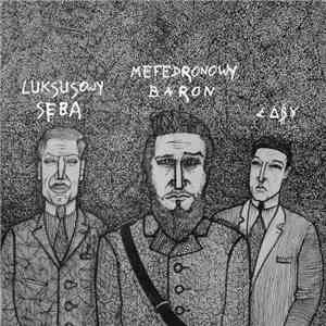Mefedronowy Baron - Antymateria