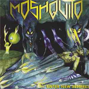 Moshquito - Enter New Spheres
