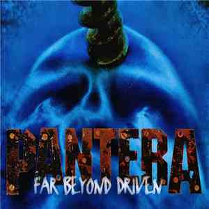 Pantera - Far Beyond Driven