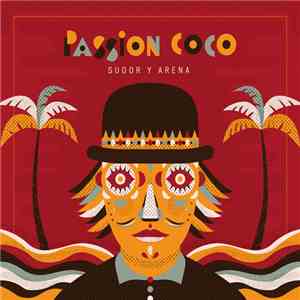 Passion Coco - Sudor y Arena
