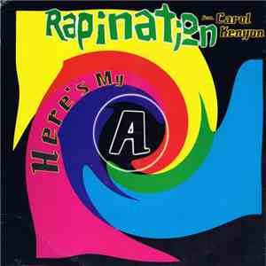 Rapination Feat. Carol Kenyon - Here's My A