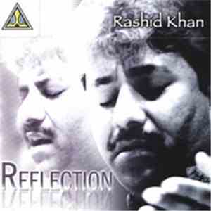Rashid Khan - Reflection