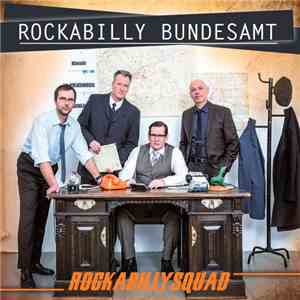 Rockabilly Squad - Rockabilly Bundesamt