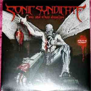 Sonic Syndicate - Love And Other Disasters