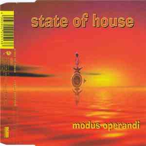 State Of House - Modus Operandi