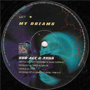 Sub-Ace & Aura - My Dreams / A Guiding Light