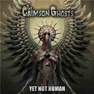 The Crimson Ghosts - Yet Not Human