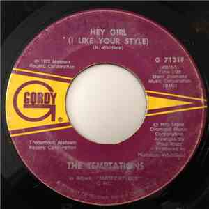 The Temptations - Hey Girl (I Like Your Style) / Ma