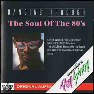 Various - Dancing Through The Soul Of The 80's